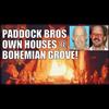 Paddock brothers connection to Bohemian Grove - Great information video