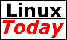 Linux Today